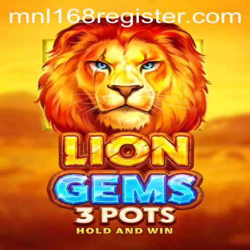 Exploring the Exciting Features of LionGems3pots and MNL168