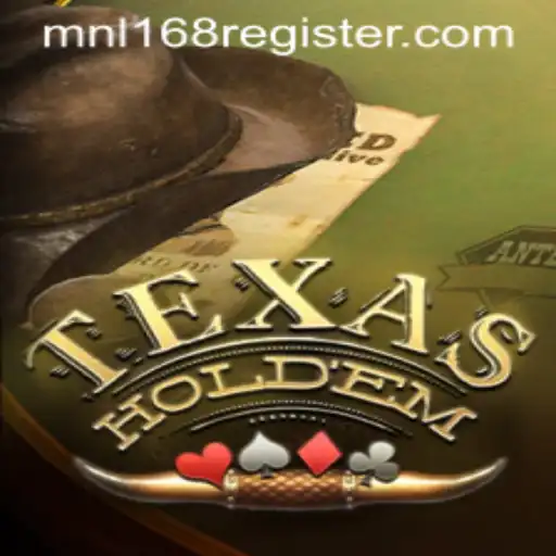 Exploring the Exciting World of Texas Holdem with MNL168